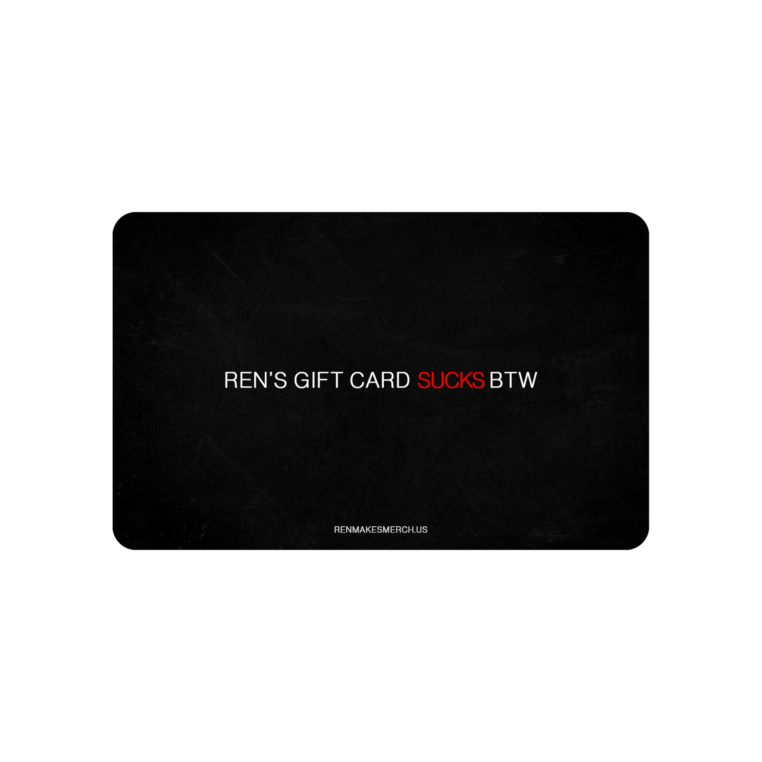 RenMakesMerch.us Gift Card - Gift Card - Ren Makes Music - Ren